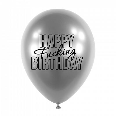 Latexové balonky - Happy Fuc..ng Birthday 5 ks - stříbrné