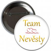 Placka Team nevěsty 6 cm