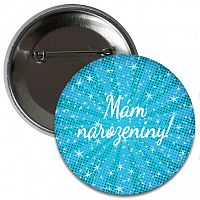 Placka Narozeninová Modrá - Mám Narozeniny 6 cm