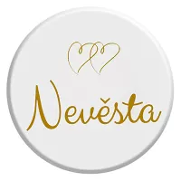 Placka Nevěsta - Zlatá 6 cm